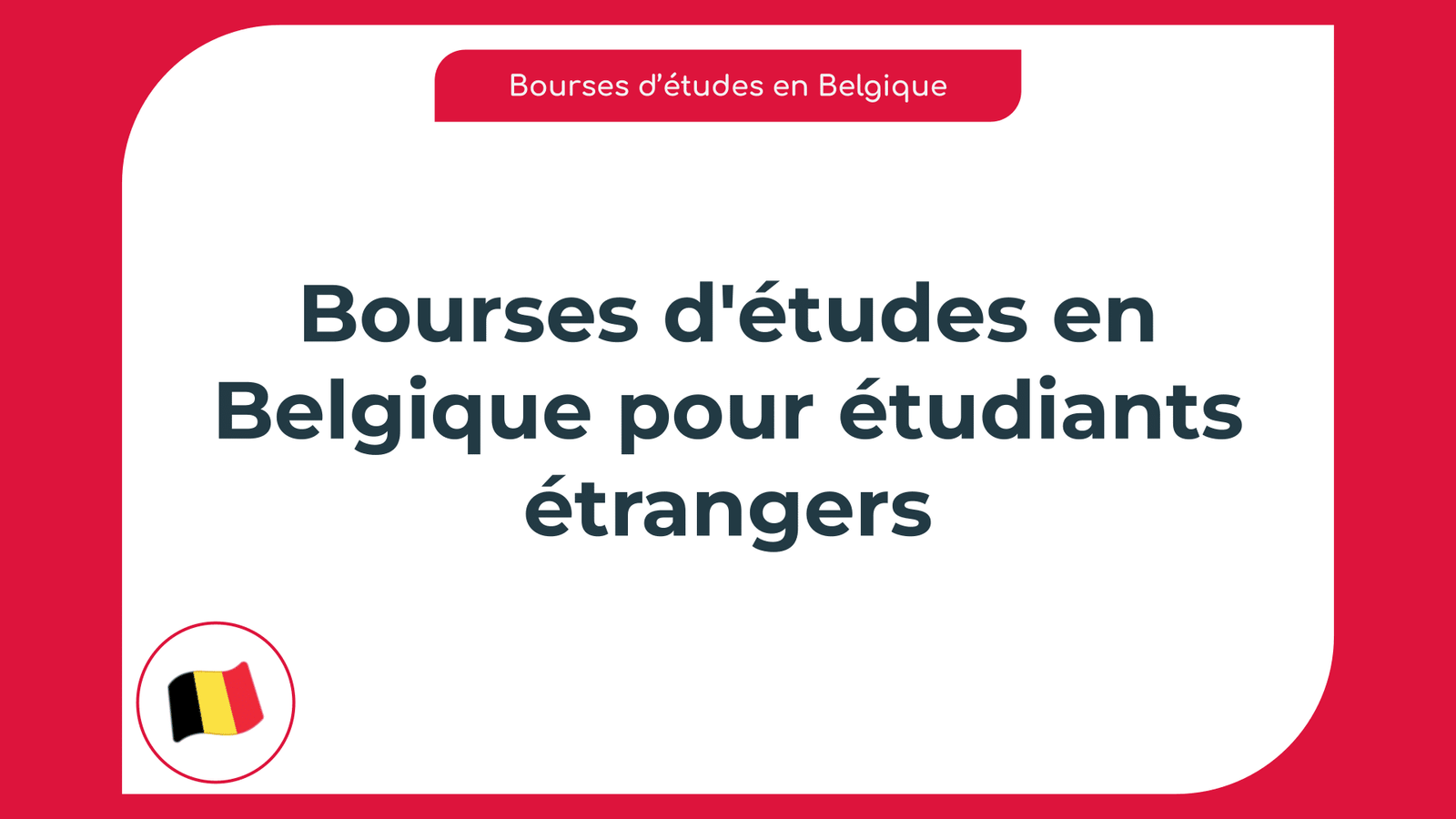 Les 44 Bourses D'études En Belgique Pour étrangers En 2024