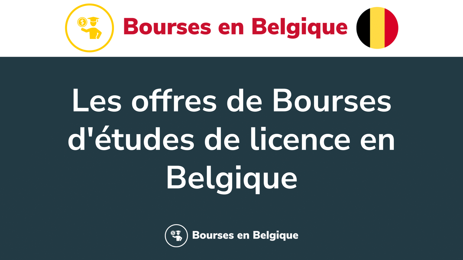 Les offres de Bourses d'études de licence en Belgique