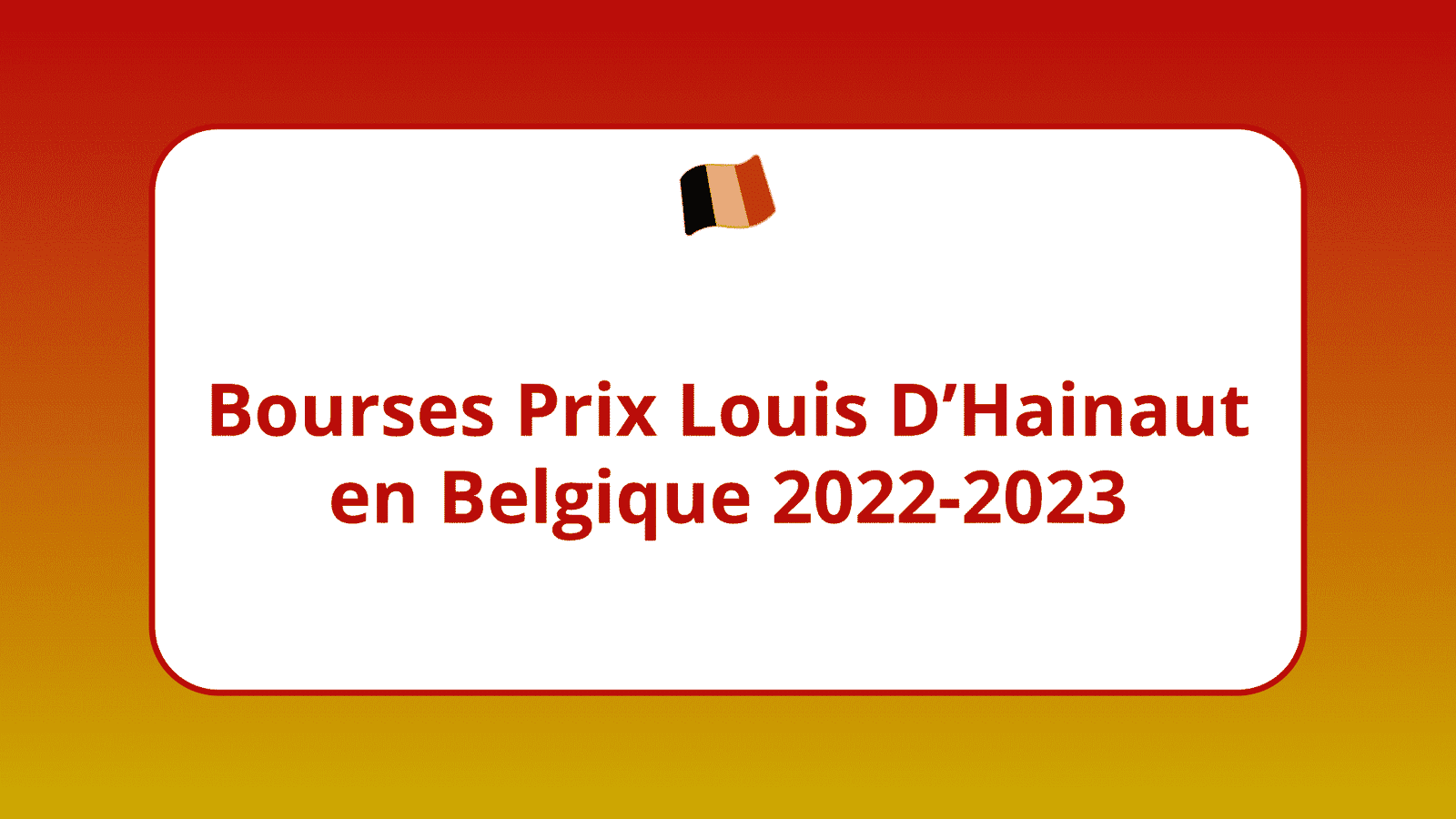 Bourses Prix Louis D’Hainaut