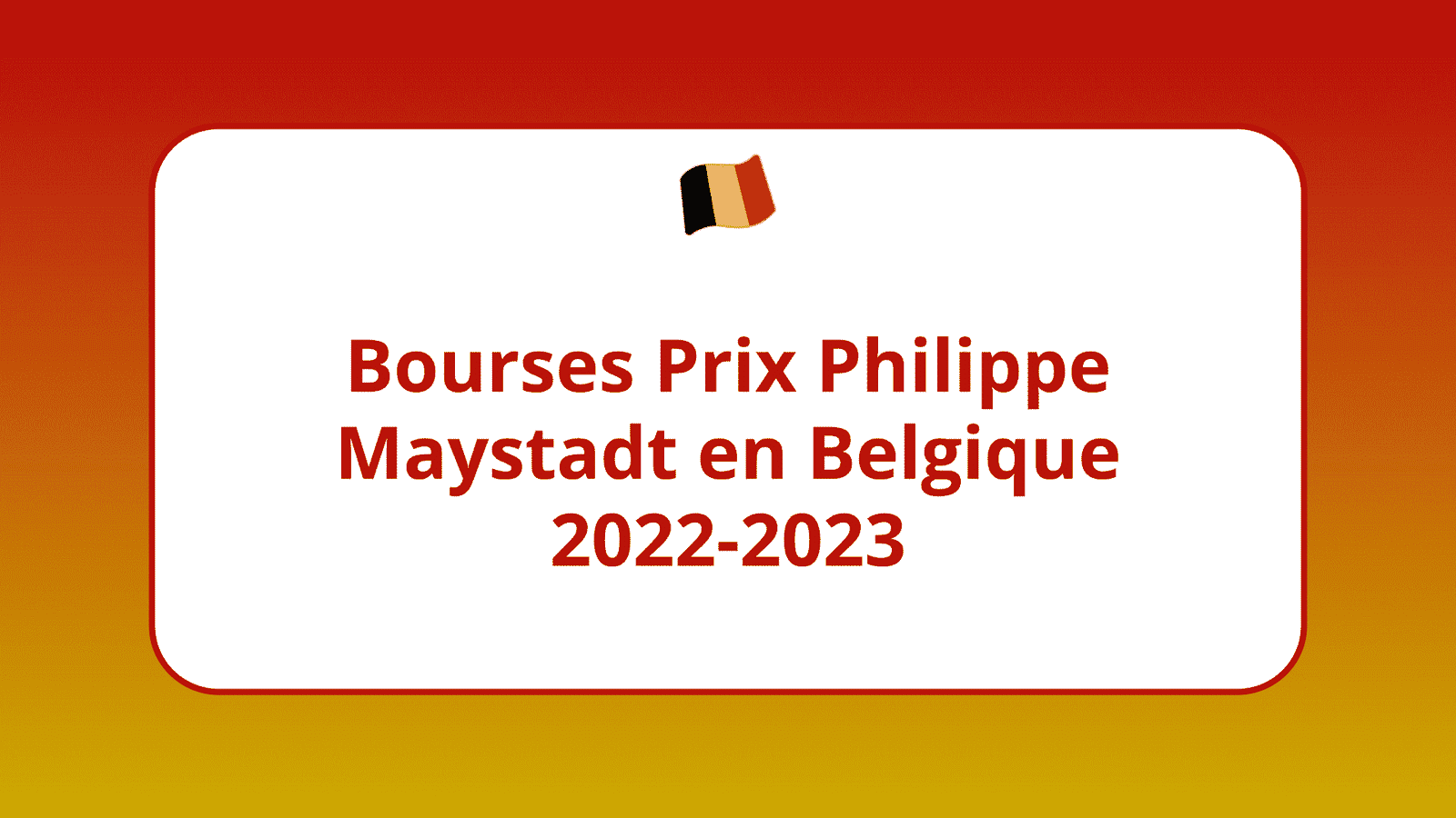 Bourses Prix Philippe Maystadt