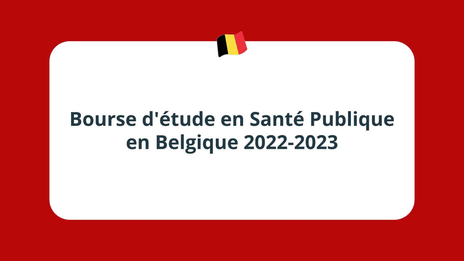 Bourse d'étude en Santé Publique