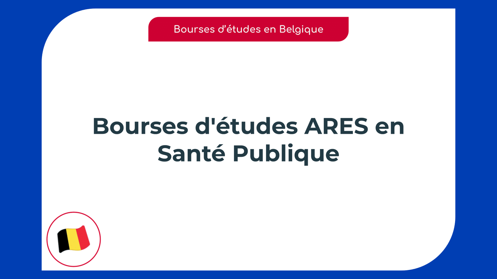 Bourses d'études en Santé Publique