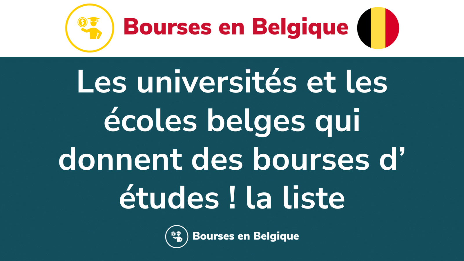 Les universités et les écoles belges qui donnent des bourses d’études ! la liste