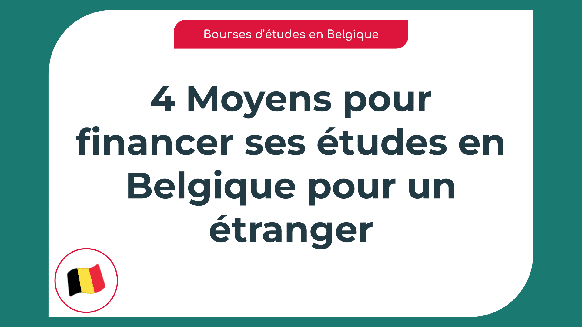 4 Moyens Pour Financer Ses études En Belgique Pour Un étranger