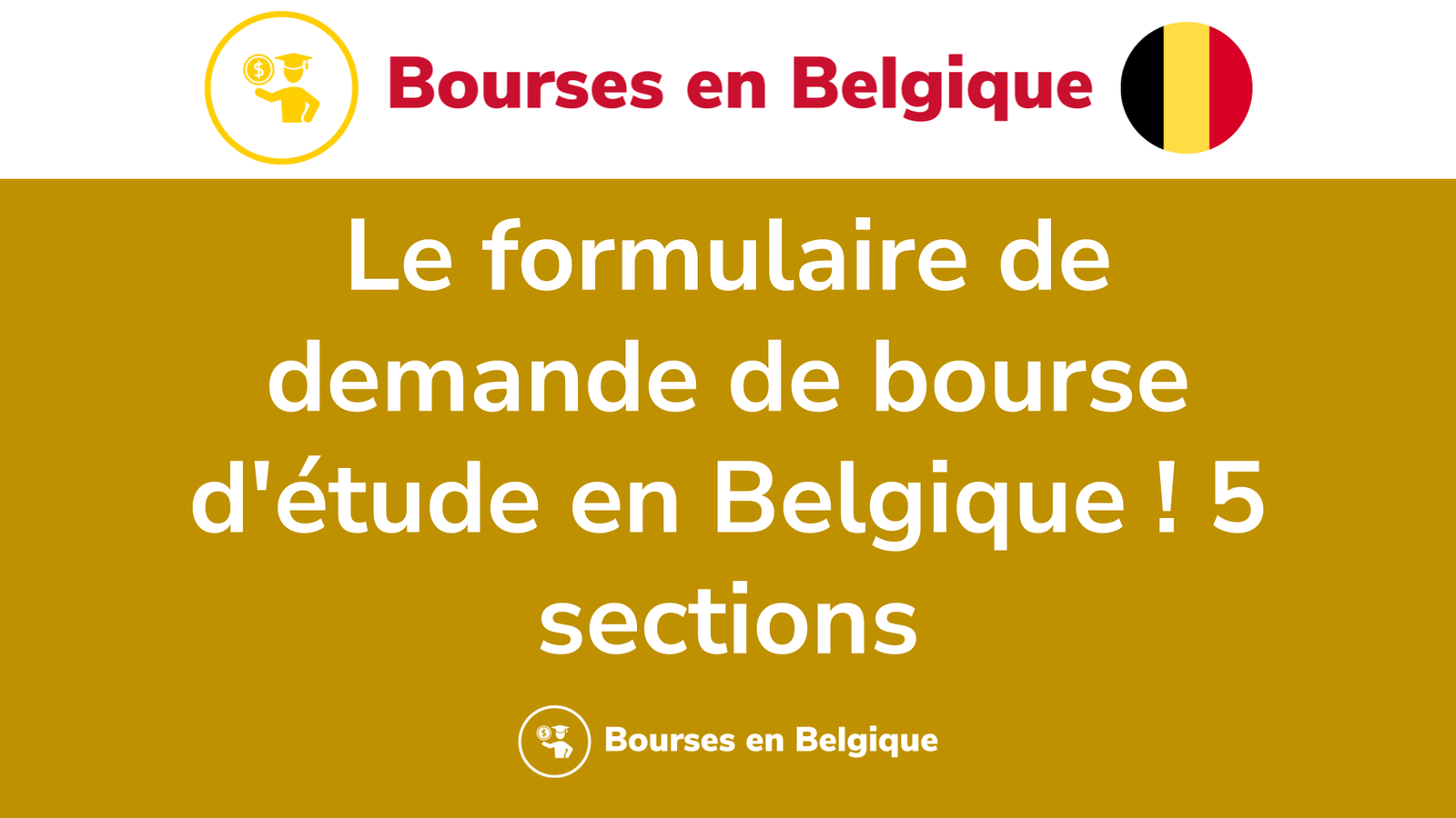 Le formulaire de demande de bourse d'étude en Belgique